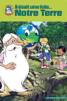 Once Upon a Time... Planet Earth poster