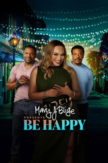 Mary J. Blige Presents Be Happy poster
