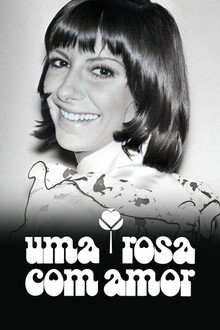Uma Rosa com Amor poster