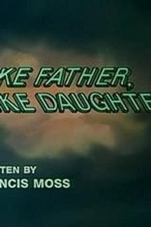 Like Father, Like Daughter