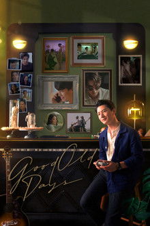Good Old Days poster