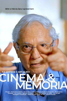 Vladimir Carvalho, Cinema e Memória poster
