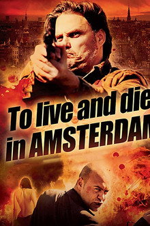 To Live and Die in Amsterdam poster
