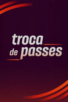 Troca de Passes poster