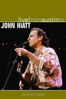 John Hiatt: Live From Austin, Tx poster