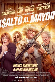 Asalto al mayor poster
