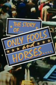The Story of Only Fools And Horses poster