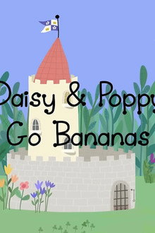 Daisy & Poppy Go Bananas