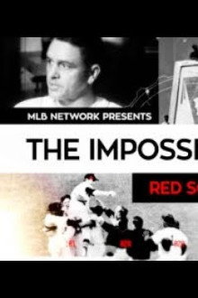 The Impossible Dream: Red Sox Nation Begins