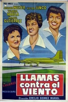 Llamas contra el viento (1956)