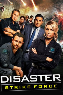 Disaster Strike Force poster