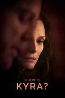 Watch Movies Where Is Kyra? (2017) Full Free Online