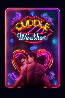 Watch Movies Cuddle Weather (2019) Full Free Online