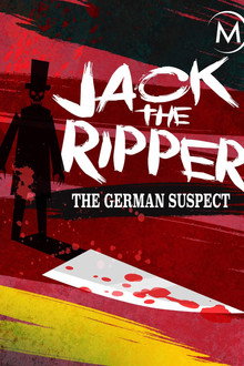 Jack the Ripper: The German Suspect poster