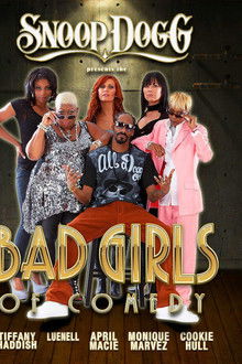 Snoop Dogg Presents The Bad Girls of Comedy poster