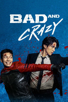 Bad and Crazy poster