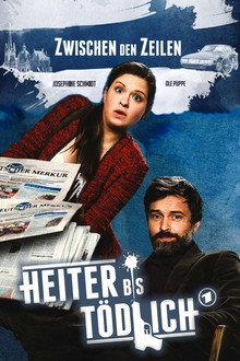 Heiter bis tödlich - Zwischen den Zeilen poster