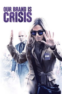 Our Brand Is Crisis poster