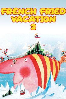 French Fried Vacation 2 poster