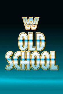 WWE Old School poster