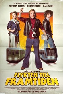 Flykten till framtiden (2016)