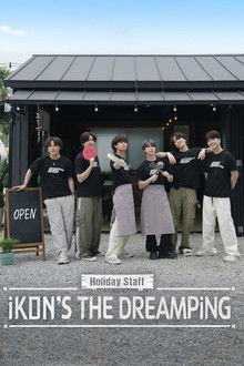 Holiday Staff: iKON's The DreamPing poster
