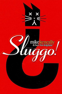 Mike Keneally - Sluggo poster