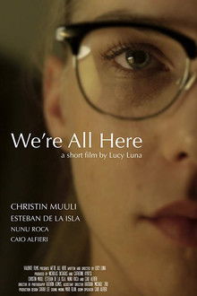We're All Here poster