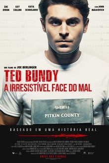 Ted Bundy - A Irresistível Face do Mal