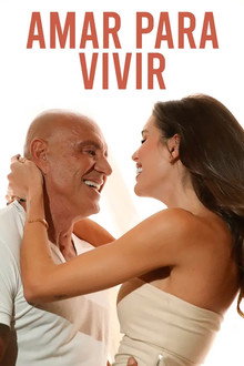Amar para vivir poster