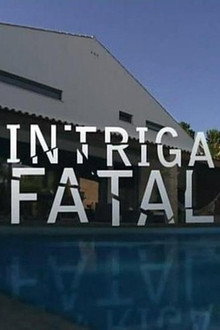 Intriga Fatal poster