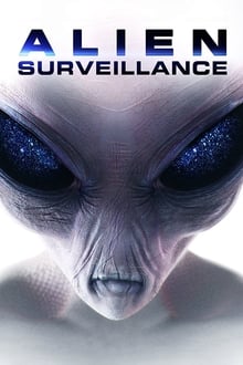 Watch Movies Alien Surveillance (2018) Full Free Online