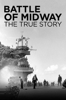 Battle of Midway: The True Story poster