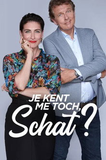 Je Kent Me Toch, Schat? poster