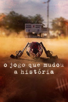O Jogo Que Mudou a História poster