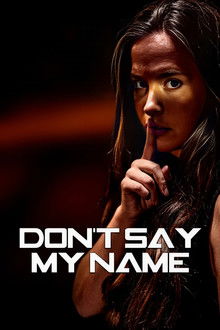 Don't Say My Name poster