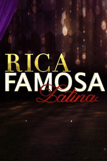 Rich, Famous, Latina poster