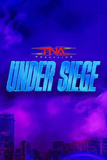 TNA Under Siege 2025 poster