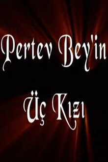 Pertev Bey'in Üç Kızı poster