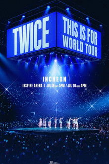TWICE [THIS IS FOR] WORLD TOUR IN INCHEON poster