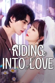 Riding into Love poster