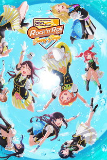 Love Live! Sunshine!! Aqours 6th LoveLive! ~KU-RU-KU-RU Rock 'n' Roll TOUR~ <SUNNY STAGE> poster