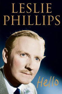 Hello: A Portrait Of Leslie Phillips poster
