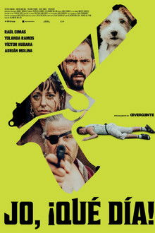 Jo, ¡qué día! poster