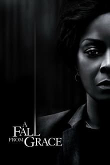 Watch Movies A Fall from Grace (2020) Full Free Online