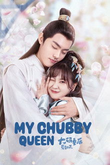 My Chubby Queen poster