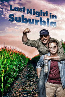 Last Night in Suburbia poster