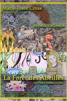 La Forêt Des Abeilles poster