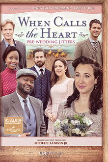 When Calls the Heart: Pre-Wedding Jitters poster