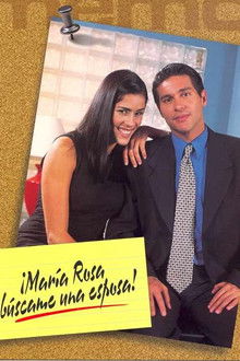 Maria Rosa, Buscame una Esposa poster